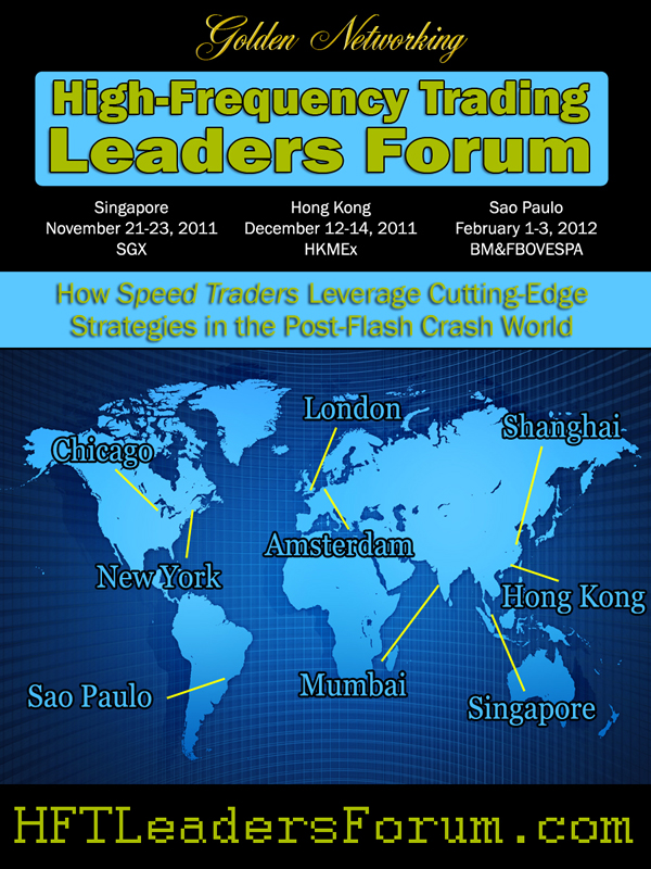 High-Frequency Trading Leaders Forum 2011