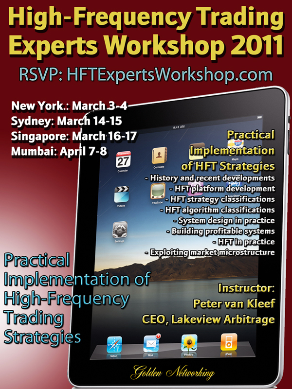High-Frequency Trading Experts Workshop 2011
